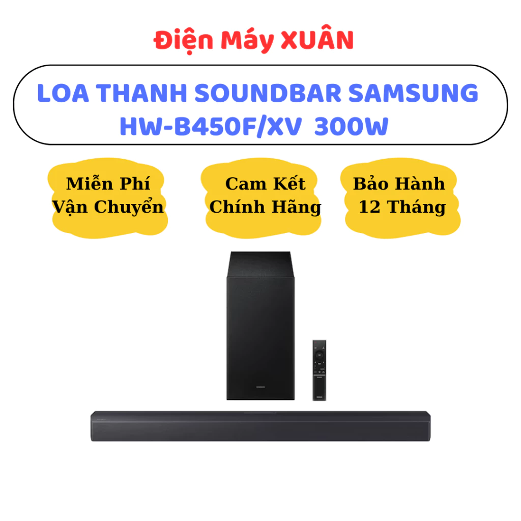 BỘ LOA THANH SAMSUNG HW-B450F 300W VÀ T420 150W MẪU 2026 - HÀNG CHÍNH HÃNG, BẢO HÀNH 12 THÁNG