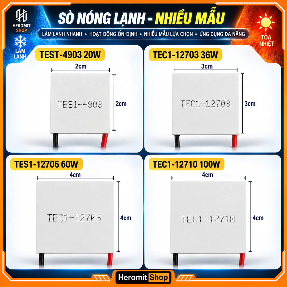 Sò nóng lạnh 12V 5V 24V TEC1 Nhiều mẫu và công suất